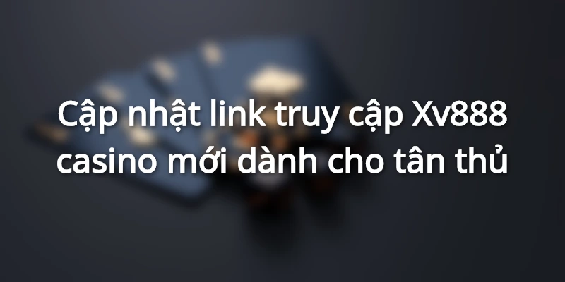 link-vao-xv888