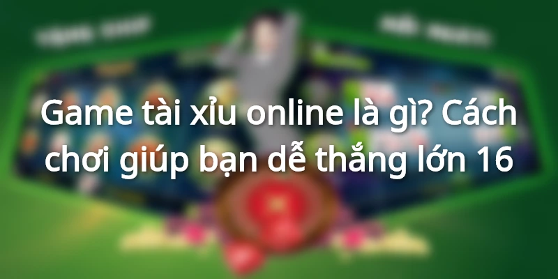 game-tai-xiu-online